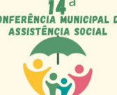 📢 Participe da 14ª Conferência Municipal de Assistência Social!