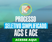 PSS SAÚDE – ANO 2026 – Agente Comunitário de Saúde – ACS e Agente de Controle de Endemias – ACE